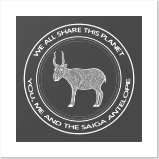 We All Share This Planet - You, Me and the Saiga Antelope - animal design Posters and Art